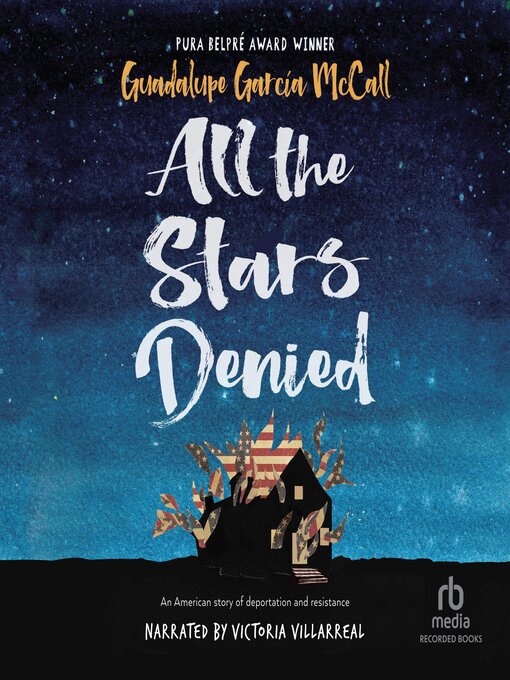 Title details for All the Stars Denied by Guadalupe Garcia McCall - Available